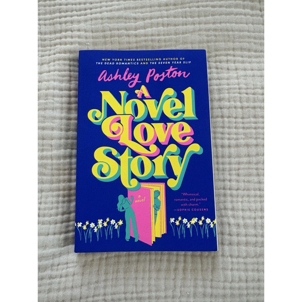 A Novel Love Story - Paperback By Poston, Ashley - VERY GOOD